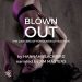 Blown Out: The Dangers of Forbidden Attraction
