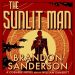 The Sunlit Man: A Cosmere Novel