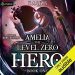Amelia the Level Zero Hero